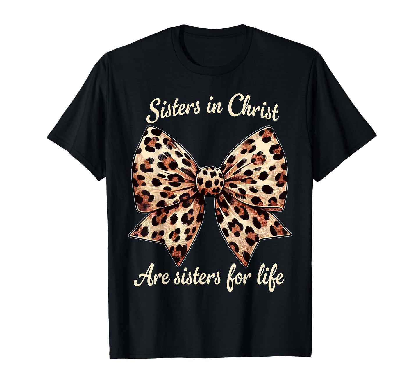 Cute Christian Design Leopard Coquette Sisters In Christ T-Shirt