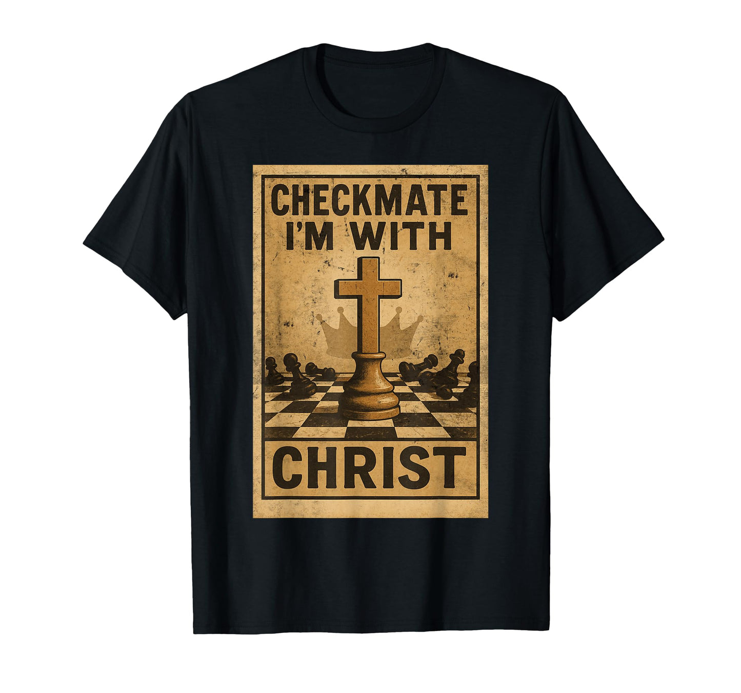 Christian Chess Checkmate I’m with Christ Vintage T-Shirt