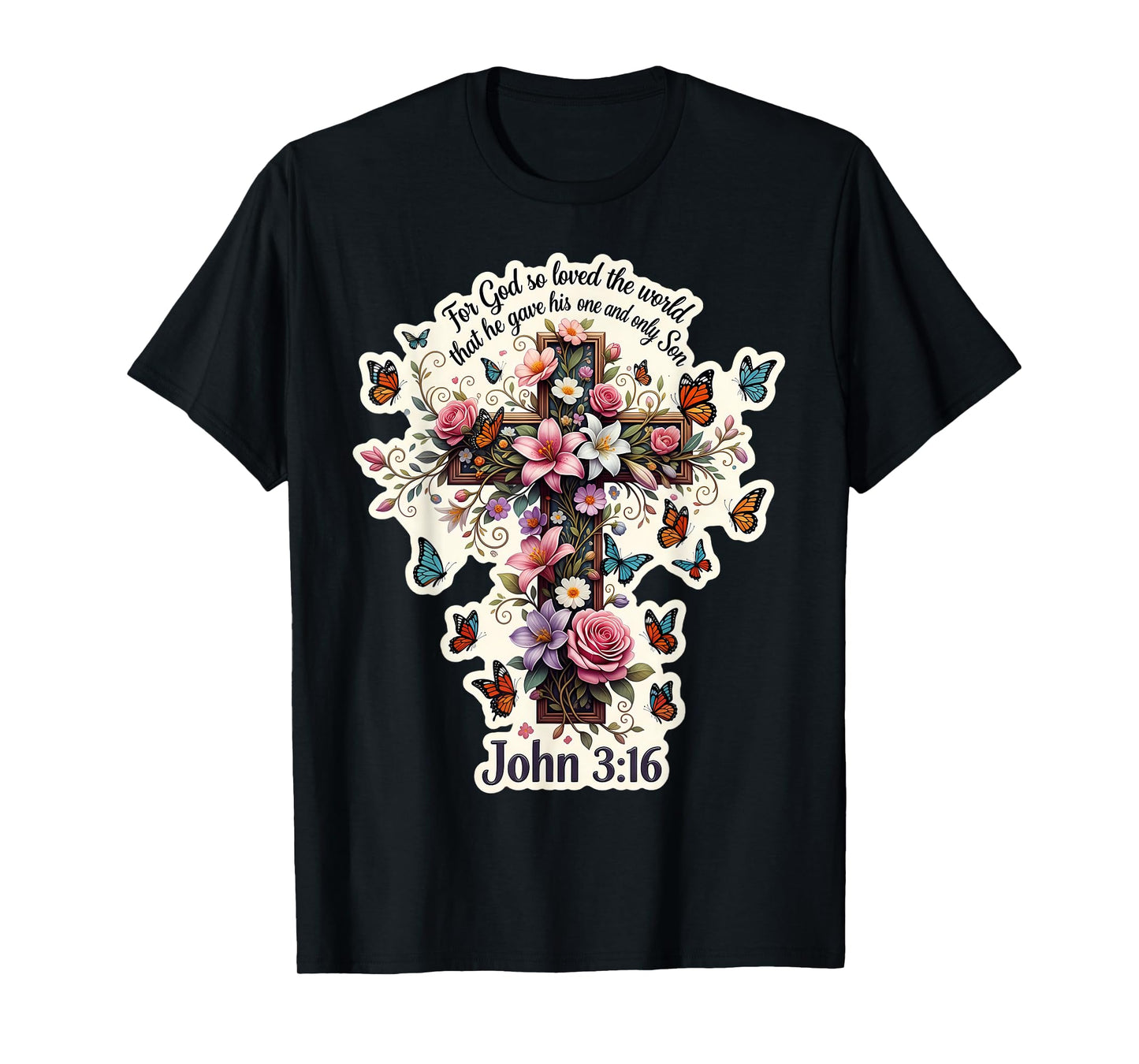 Floral John 3:16 Bible Verse for God So Loved The World T-Shirt