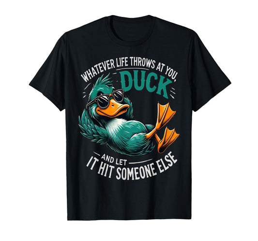 Funny Duck Graphic Tees Men Women Teens Funny Quote Gift T-Shirt
