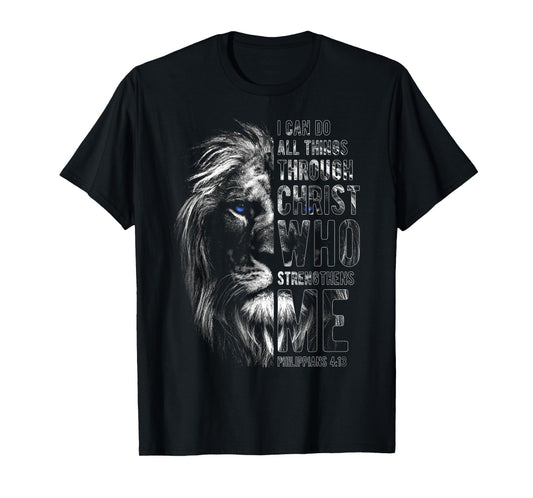 Christian I Can Do All Things Through Christ Lion Faith T-Shirt