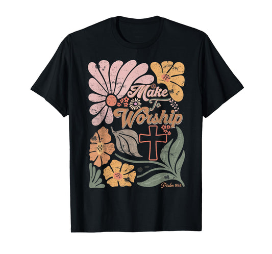 Boho Retro Christian Made To Worship Floral Men Women T-Shirt