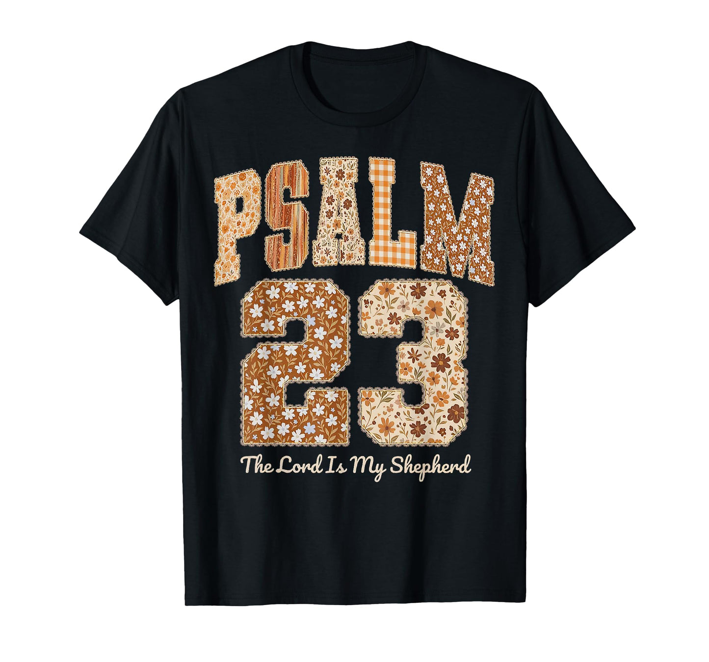 Psalm 23 The Lord is My Shepherd T-Shirt