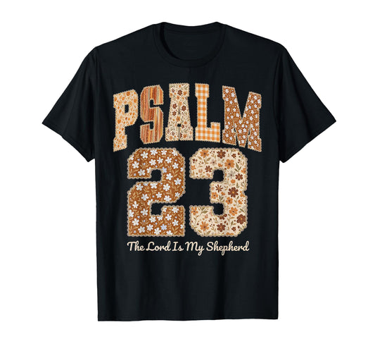 Psalm 23 The Lord is My Shepherd T-Shirt