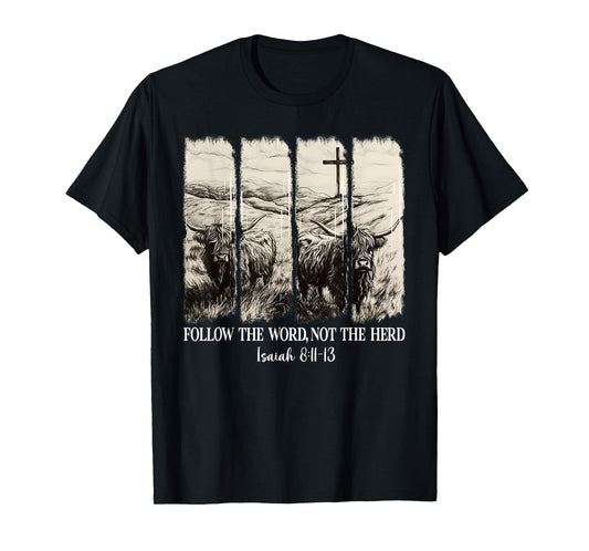 Follow The Word Not The Herd Christian Western Highland Cow T-Shirt