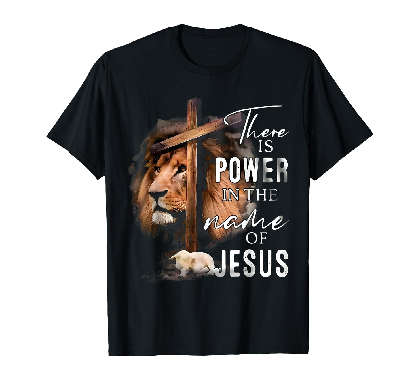 There is Power in the Name Jesus Faith Lion Christian Christ T-Shirt