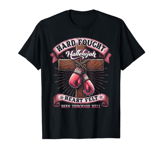Hard Fought Heart Felt Bee Hallelujah Christian Boxing Faith T-Shirt