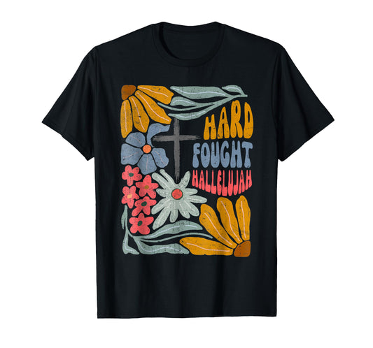 Boho Retro Christian Hard Fought Hallelujah Men Women T-Shirt