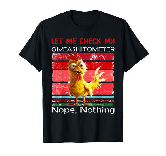 Let Me Check My Giveashitometer Nope Nothing Funny Retro T-Shirt
