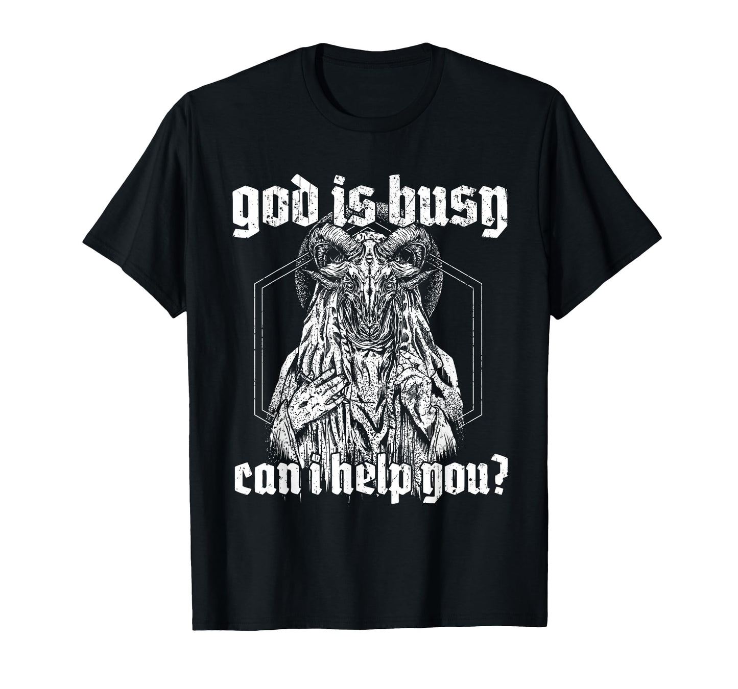 God Is Busy Can I Help You Baphomet T-Shirt