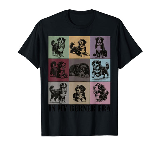 funny Dog Momy Quote In My Bernese Mountain Dog Berner Era T-Shirt for Men Women