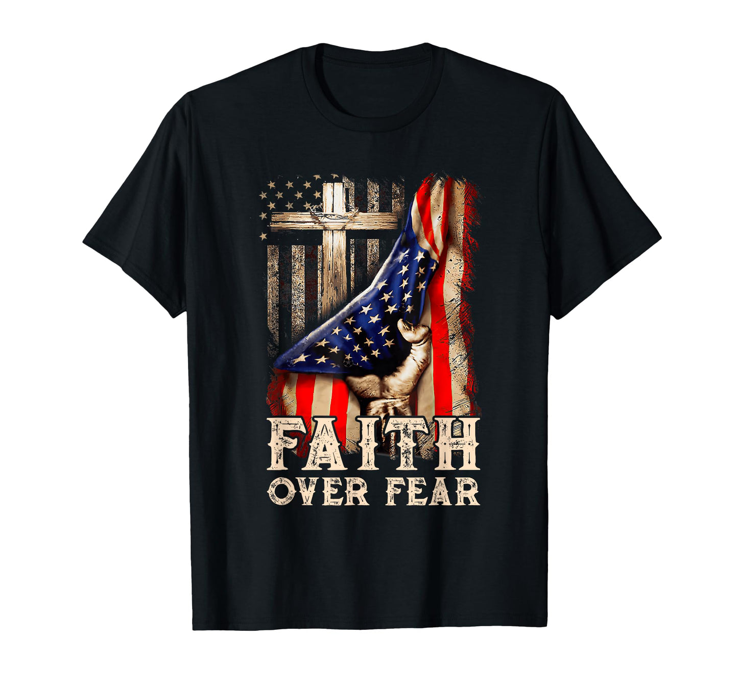 Christian US USA Flag American Christ Faith Over Fear Cross T-Shirt