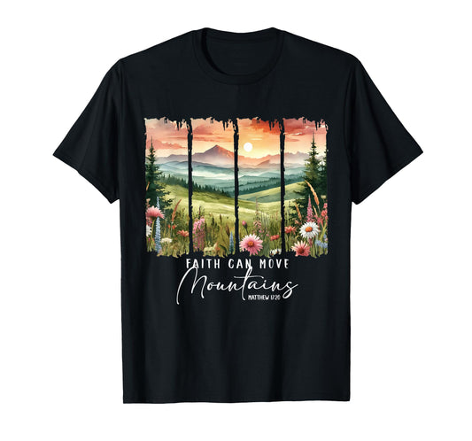 Faith Can Move Mountains Hiking Camping Christian Jesus T-Shirt