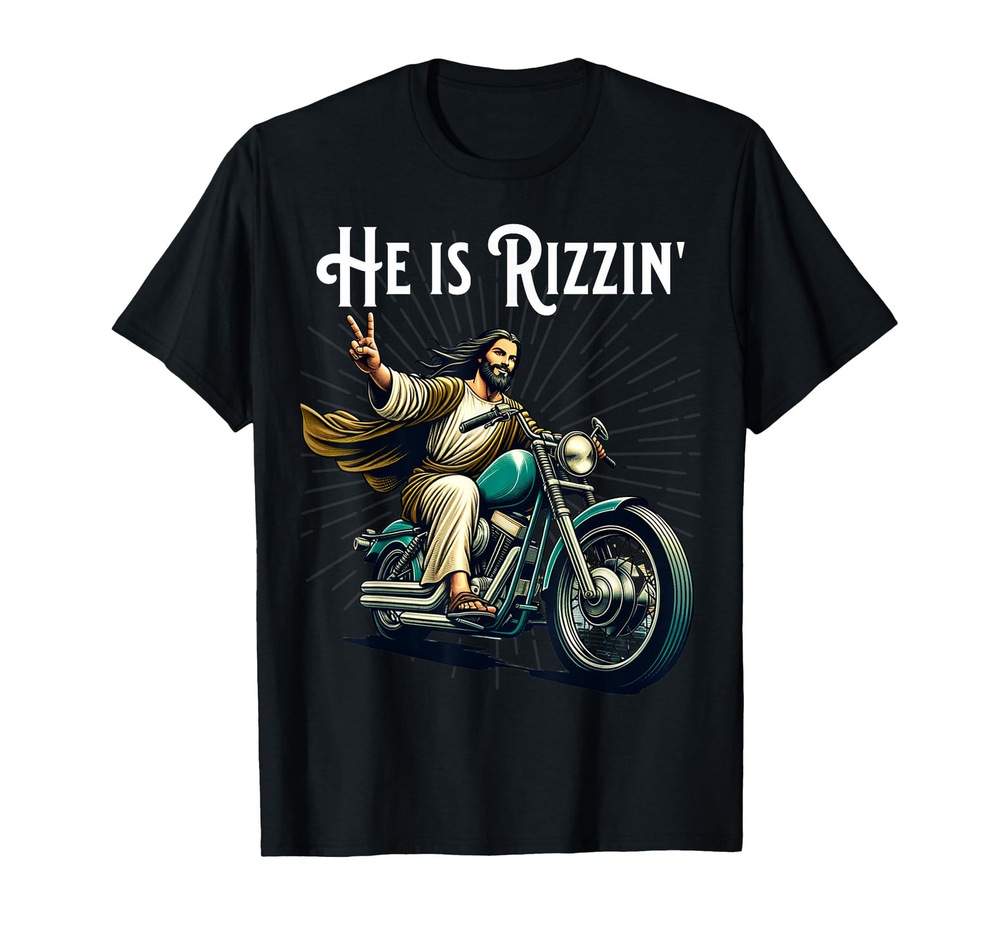 Rizzen Funny Rizz He is Rizzin Jesus Riding Motorcycle T-Shirt
