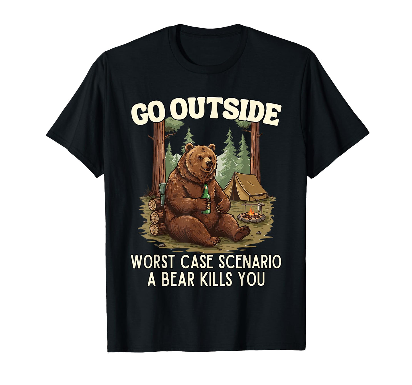 Go Outside Worst Case Scenario A Bear Kills You Vintage Camp T-Shirt