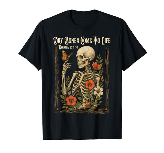 Christian Faith Dry Bones Come to Life Skeleton Floral T-Shirt
