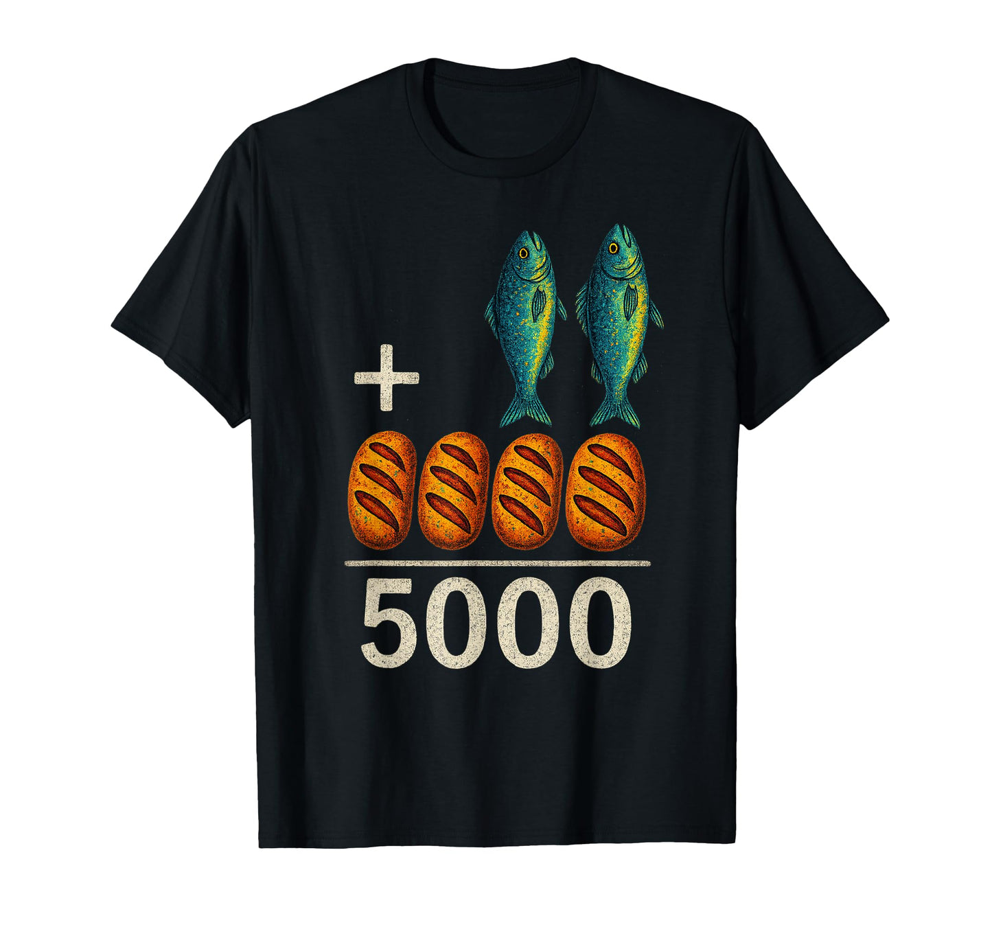 2 Fishes 5 Breads Jesus Feeds The 5000 Christian Bible T-Shirt