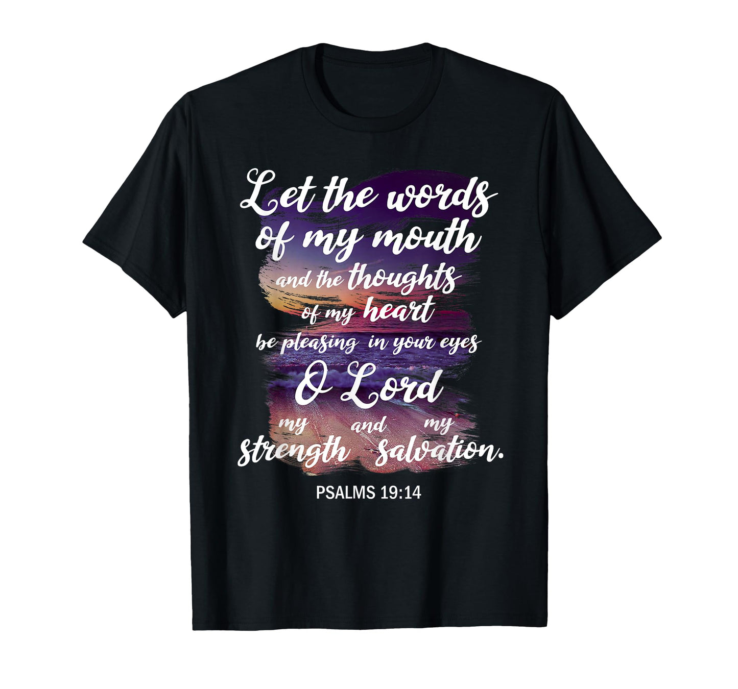 Christian Prayer Bible Verse Psalms 19:14 Quote T-Shirt T-Shirt