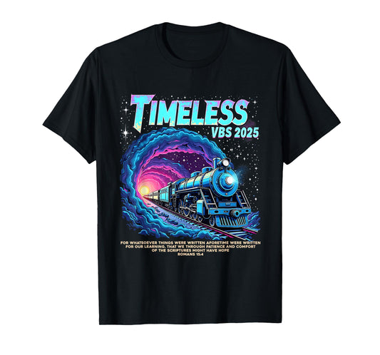 Timeless We Through Patience Christian Summer VBS 2025 T-Shirt