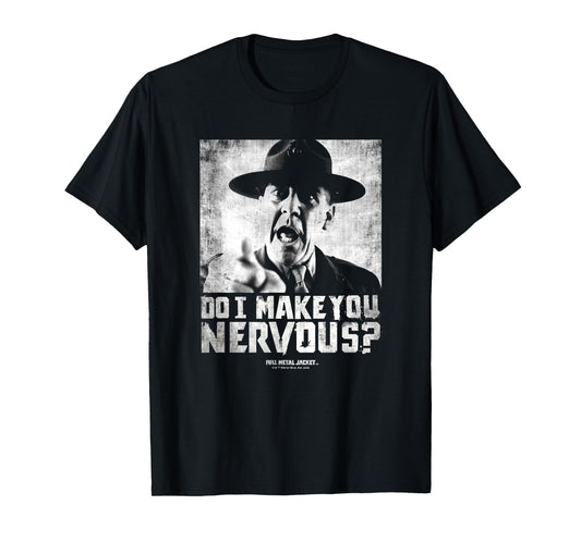 Full Metal Jacket Do I Make You Nervous T-Shirt