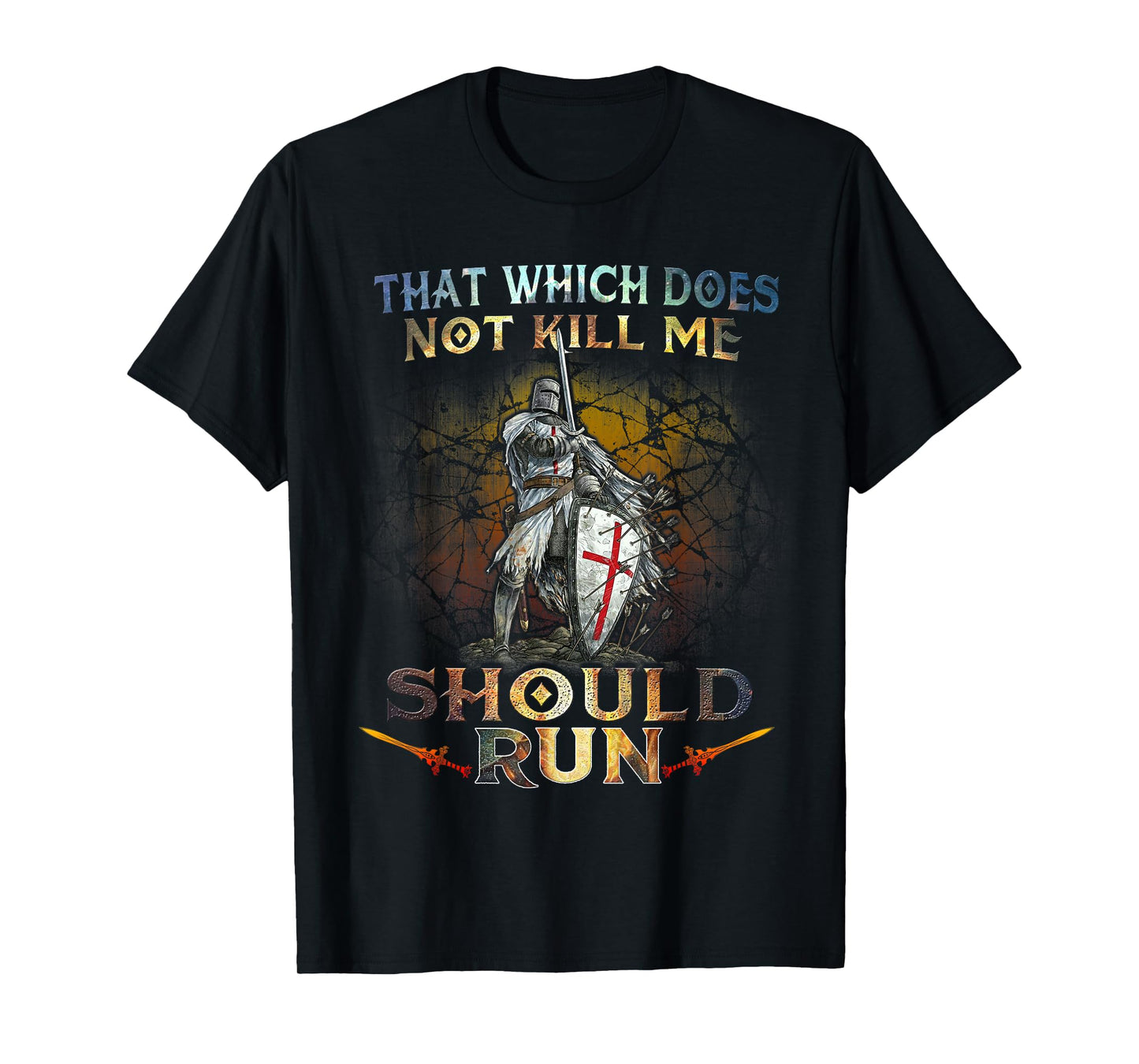 Knight Templar - That Which Does Not Kill Me Tshirt T-Shirt