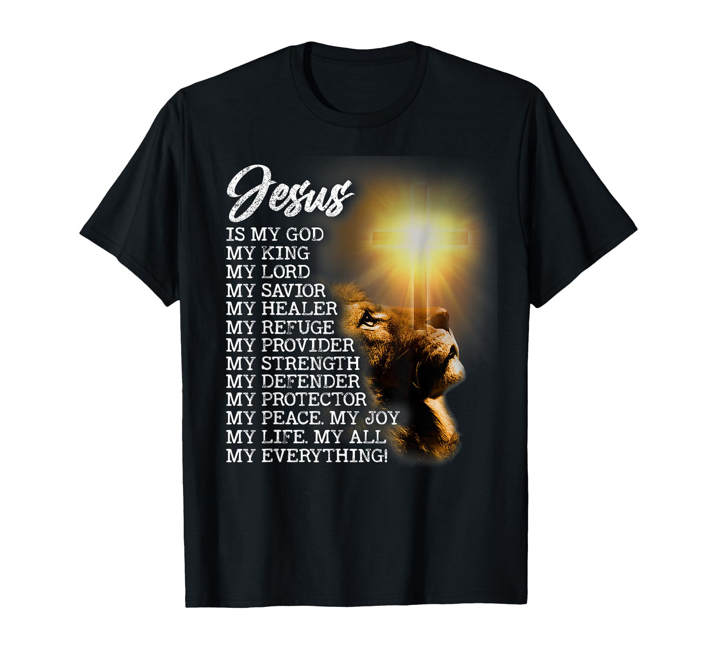 Lion Religious Christian Jesus Is My God Lord King Savior T-Shirt
