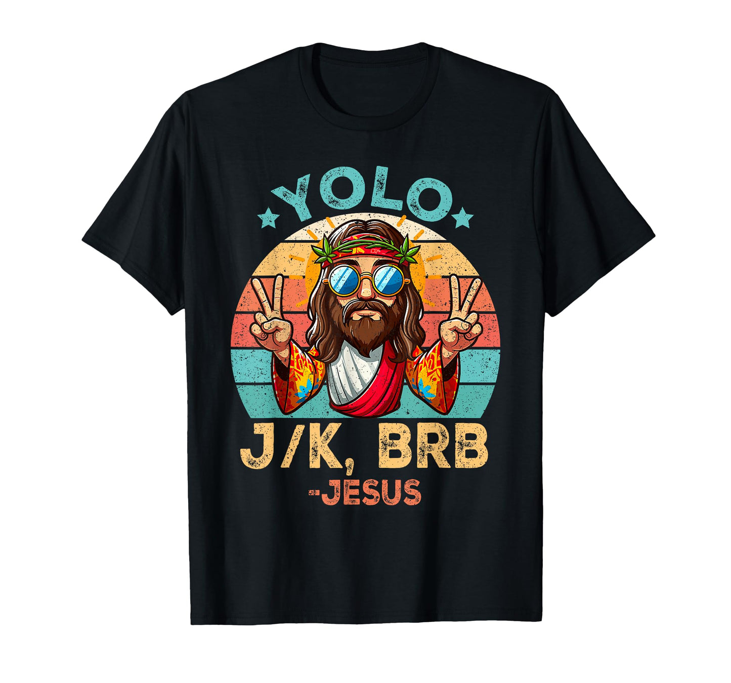 Yolo JK BRB Jesus Funny Easter Day Resurrection Christians T-Shirt