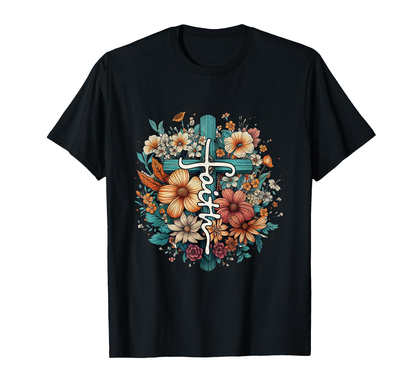 Christian Faith Cross Flowers for Jesus and God T-Shirt