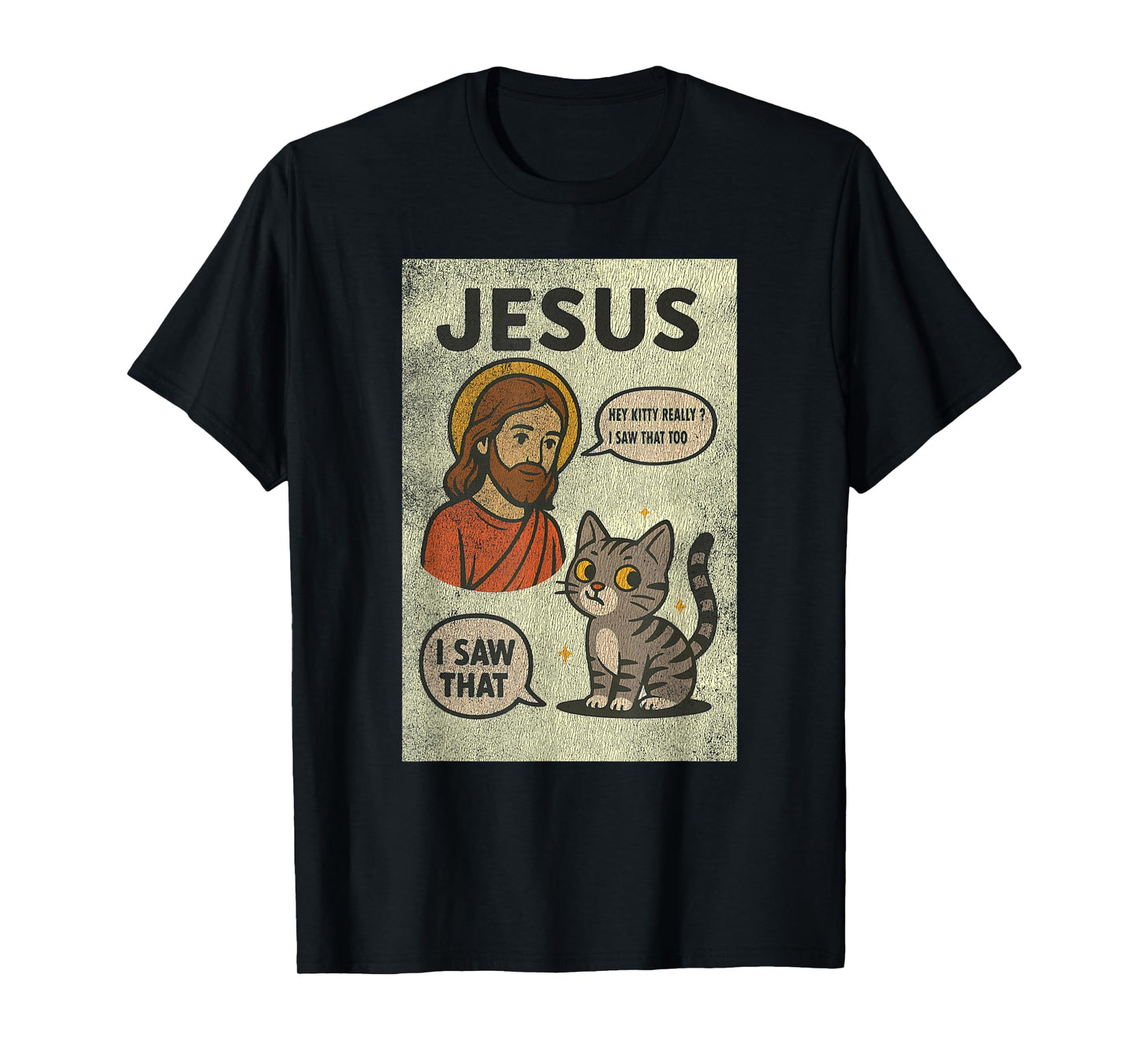 Vintage Cat Said Jesus I Saw That Meme Design T-Shirt