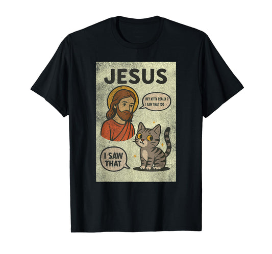 Vintage Cat Said Jesus I Saw That Meme Design T-Shirt