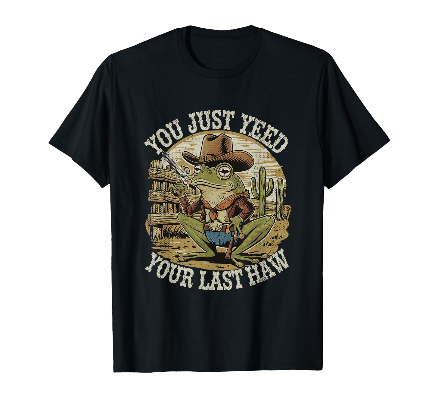 You Just Yee'd Your Last Haw Funny Vintage Cowboy Frog T-Shirt