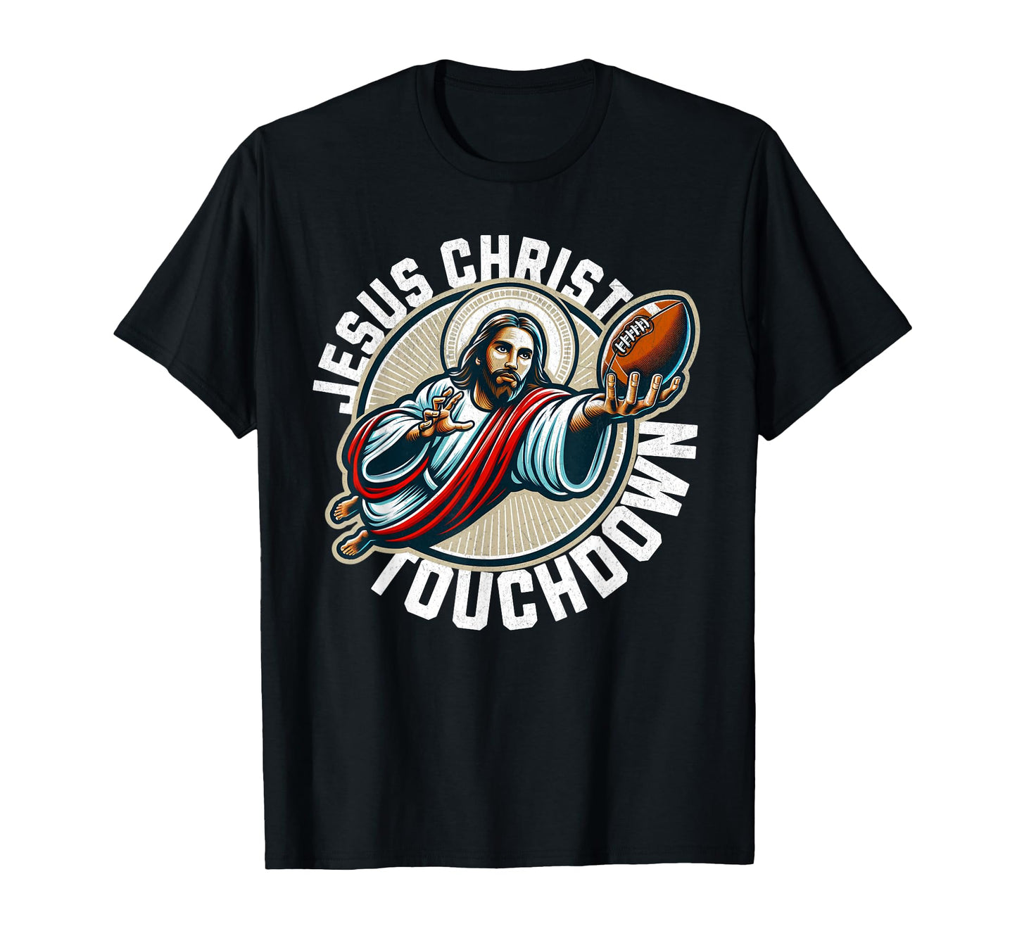 Funny football season touchdown jesus christ T-Shirt
