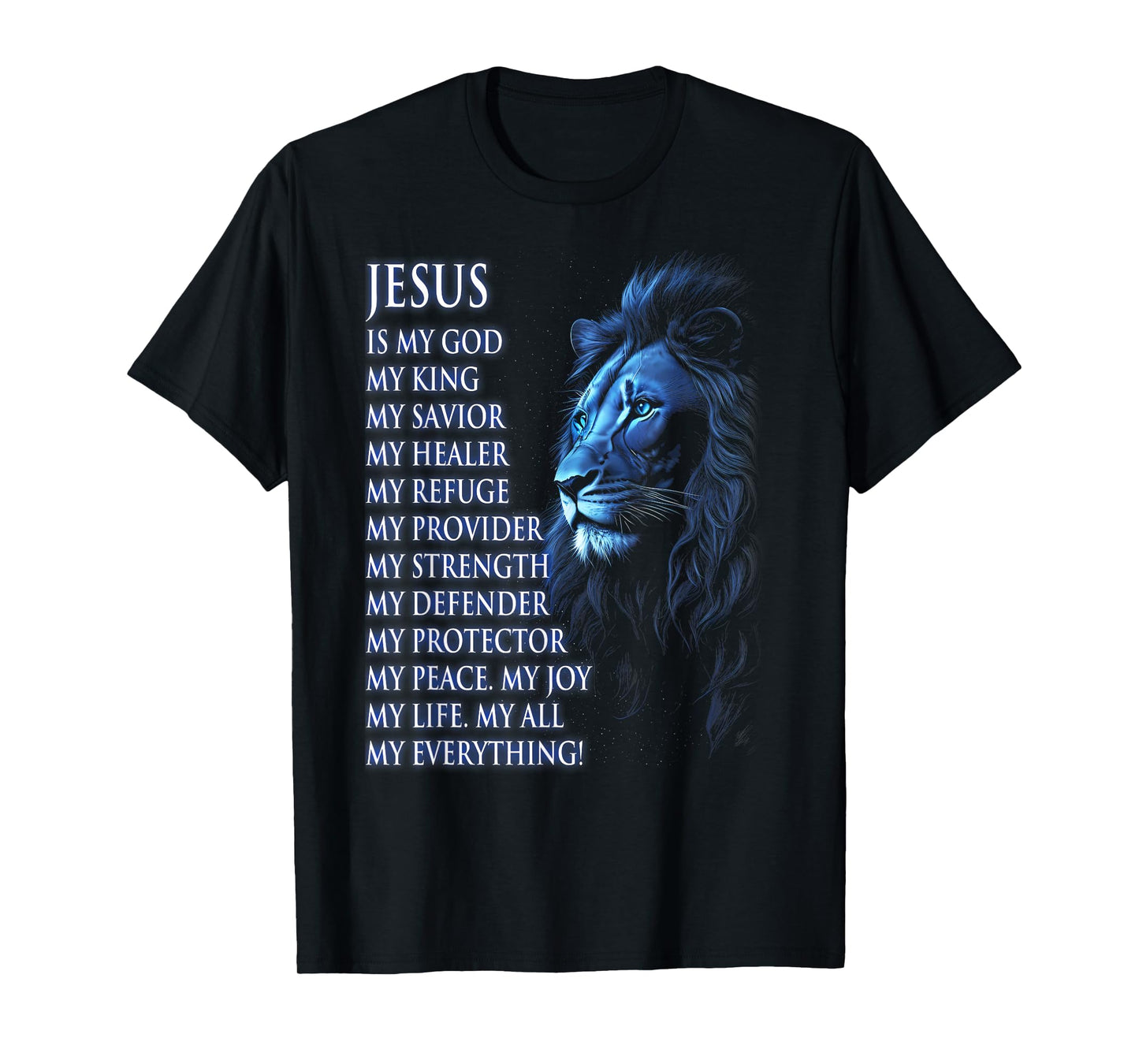 Lion Christian Jesus is My King, God, Lord, and Savior T-Shirt