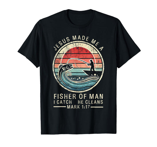 Jesus Made Me A Fisher Of Man Bible Verse Fishing Religious T-Shirt