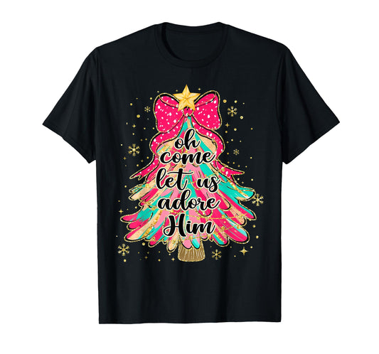 Oh Come Let Us Adore Him Christmas Tree Xmas Christian T-Shirt