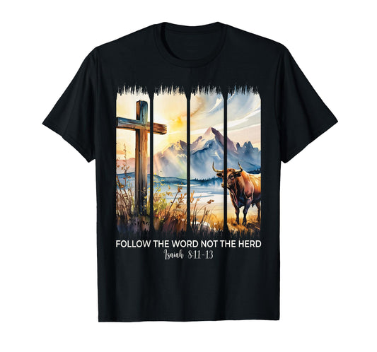 Follow The Word Not The Herd Christian Women Men Faith Bible T-Shirt