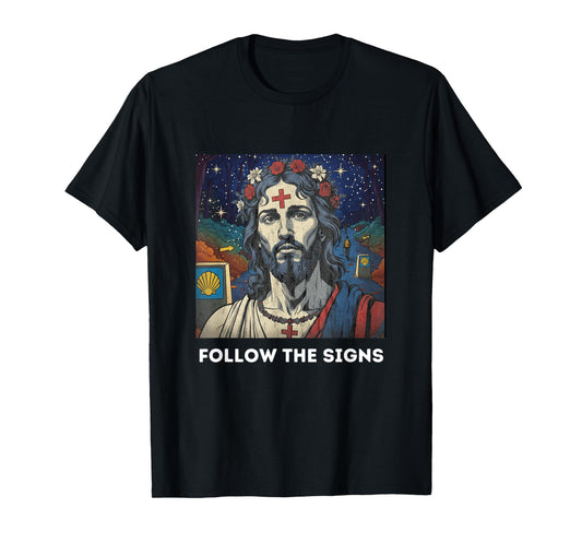 The Signs |The Camino de Santiago Jesus T-Shirt