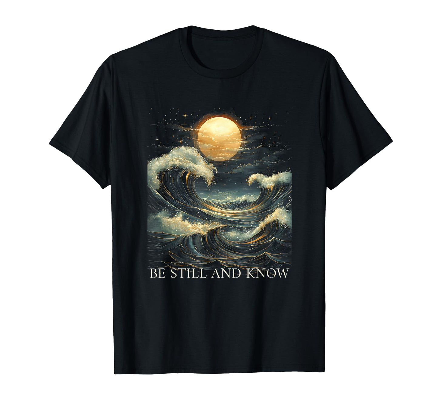 Be Still and Know Bible Faith Christian Blue Wave Full Moon T-Shirt