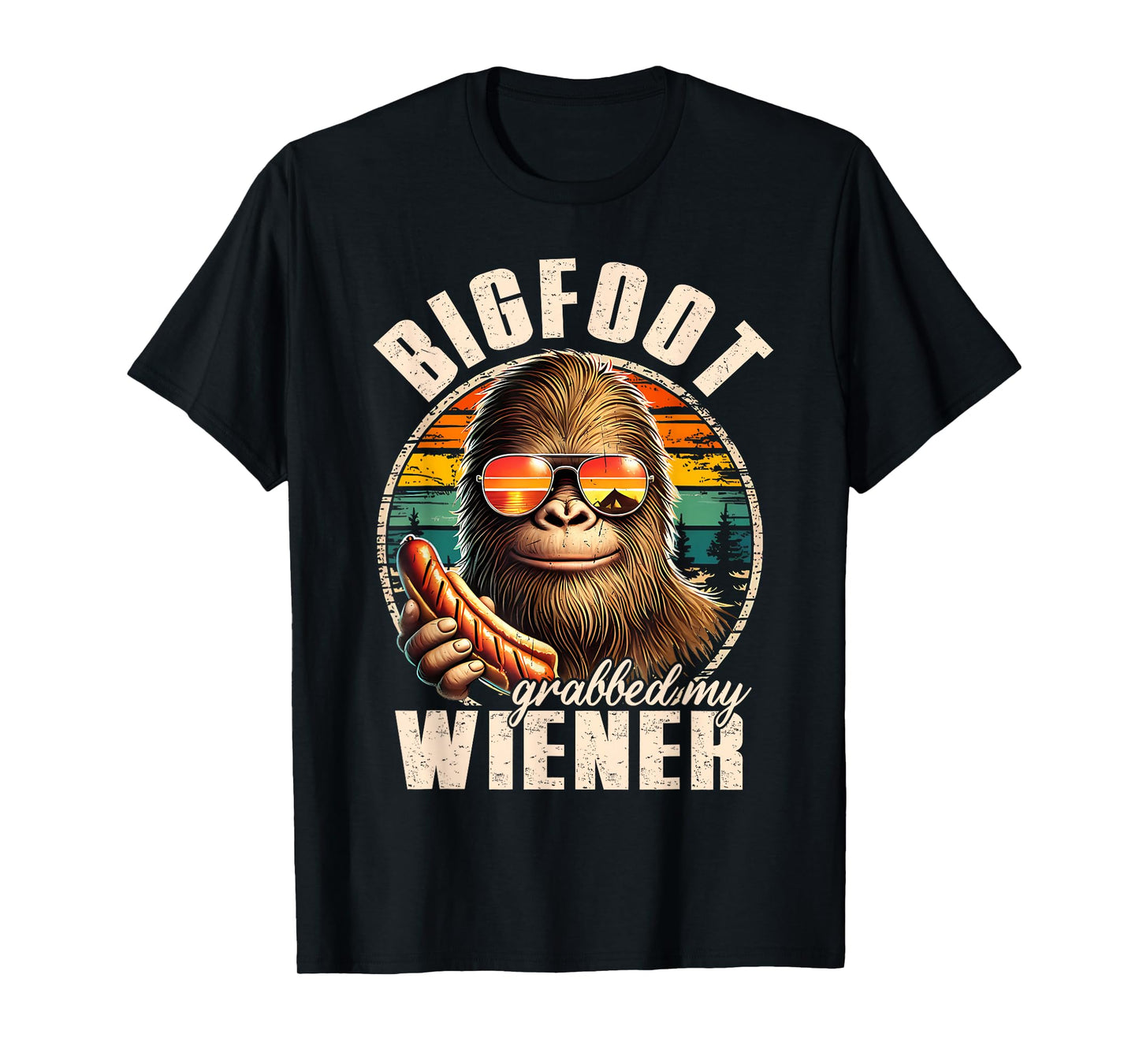 Funny Retro Bigfoot Bigfoot Grabbed My Wiener Design T-Shirt