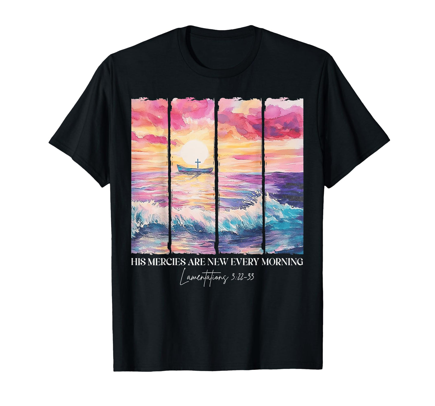 His Mercies Are New Every Morning, Watercolor Brushstrokes T-Shirt