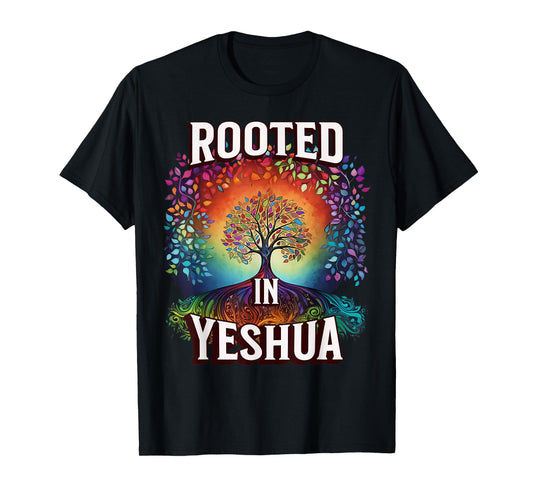 Rooted in Yeshua T-Shirt