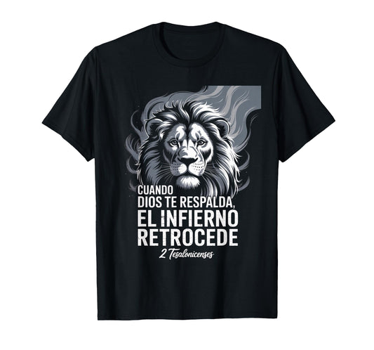 Cuando Dios Te Respalda el Infierno Retrocede – Verse T-Shirt