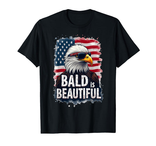 Bald Is Beautiful 4th of July Independence Day Bald Eagles T-Shirt
