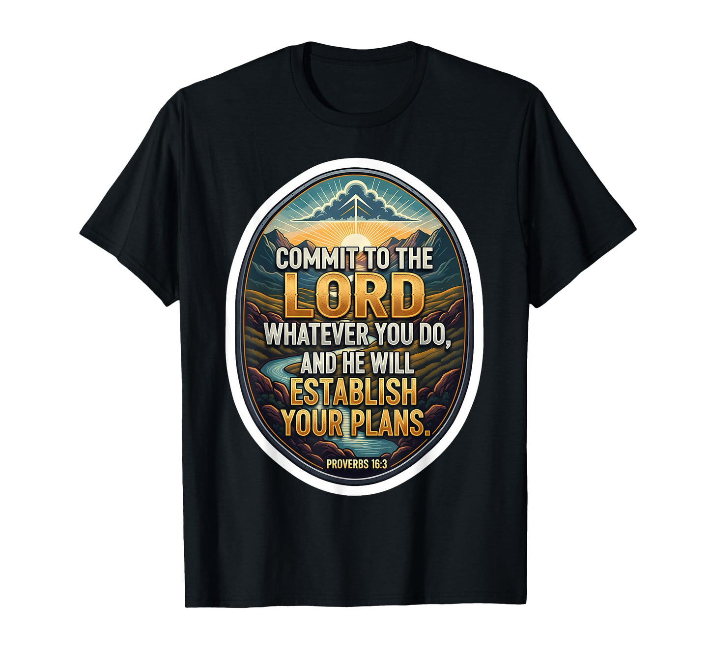 Christian Bible Verse Commit to The Lord Whatever You Do God T-Shirt