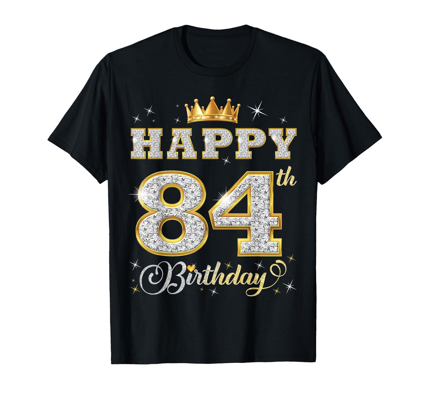 Happy 84th Birthday 84 Years Old Women Men Birthday Party T-Shirt