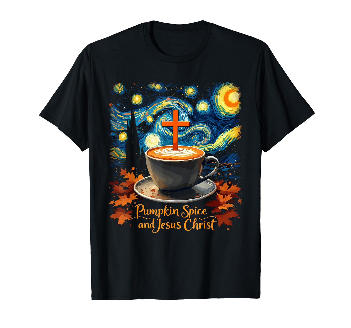 Pumpkin Spice and Jesus Christ Autumn Faith Art T-Shirt