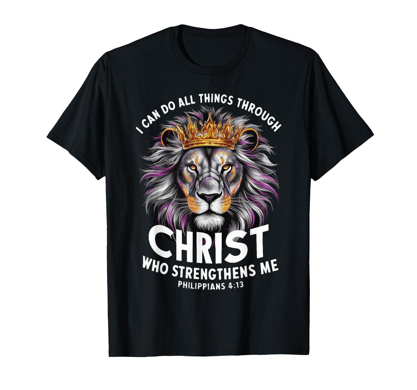 I Can Do All Things Through Christ T-Shirt