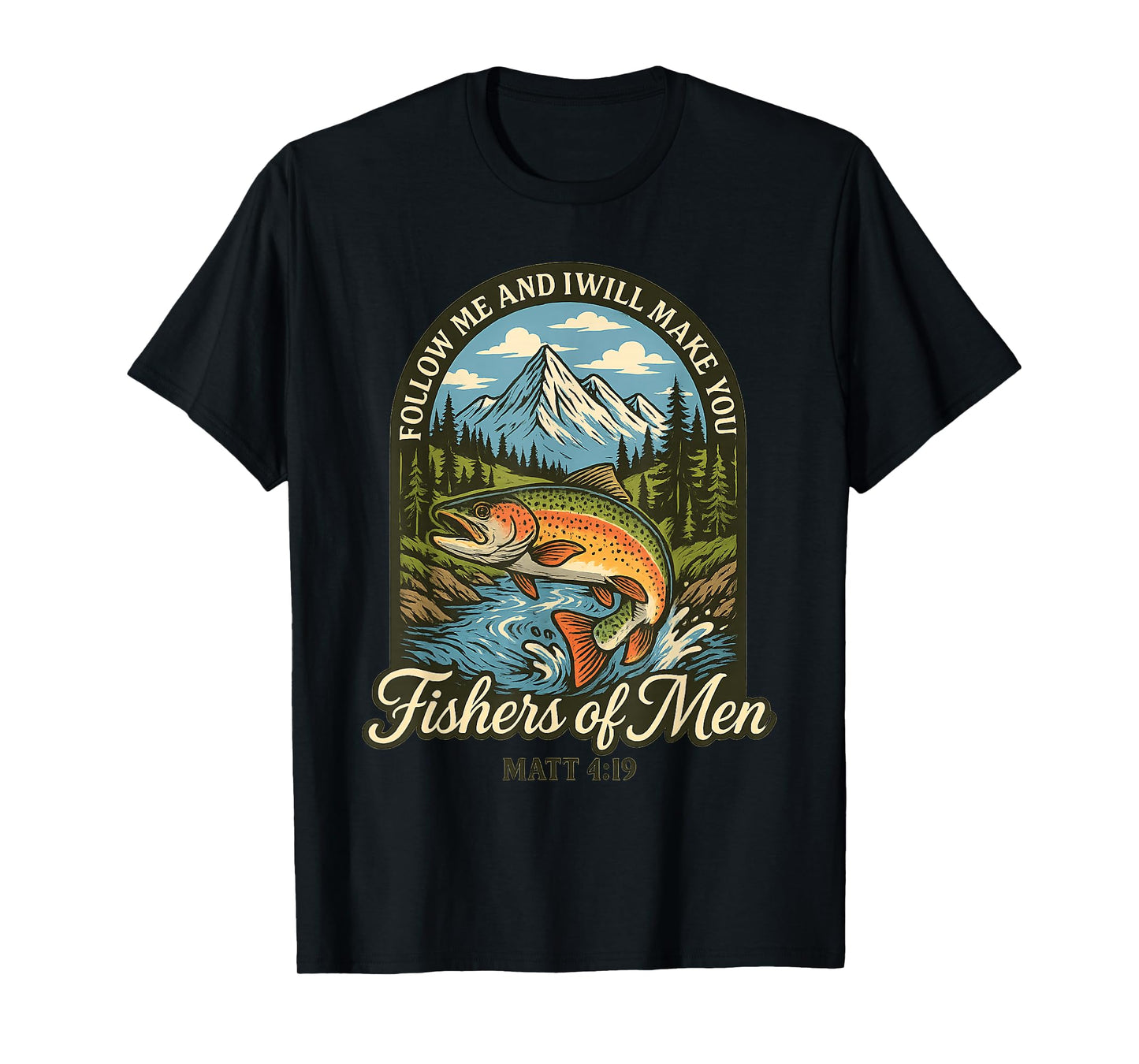 Christian Fishing Hunting Outdoor Tee Matt 4:19 Church T-Shirt