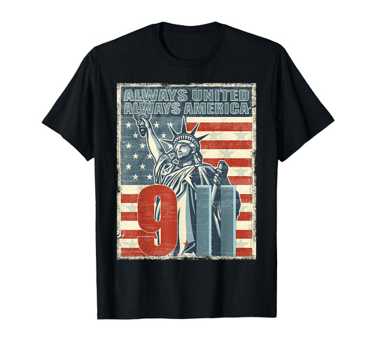 Always united, always America. We will never forget New York T-Shirt