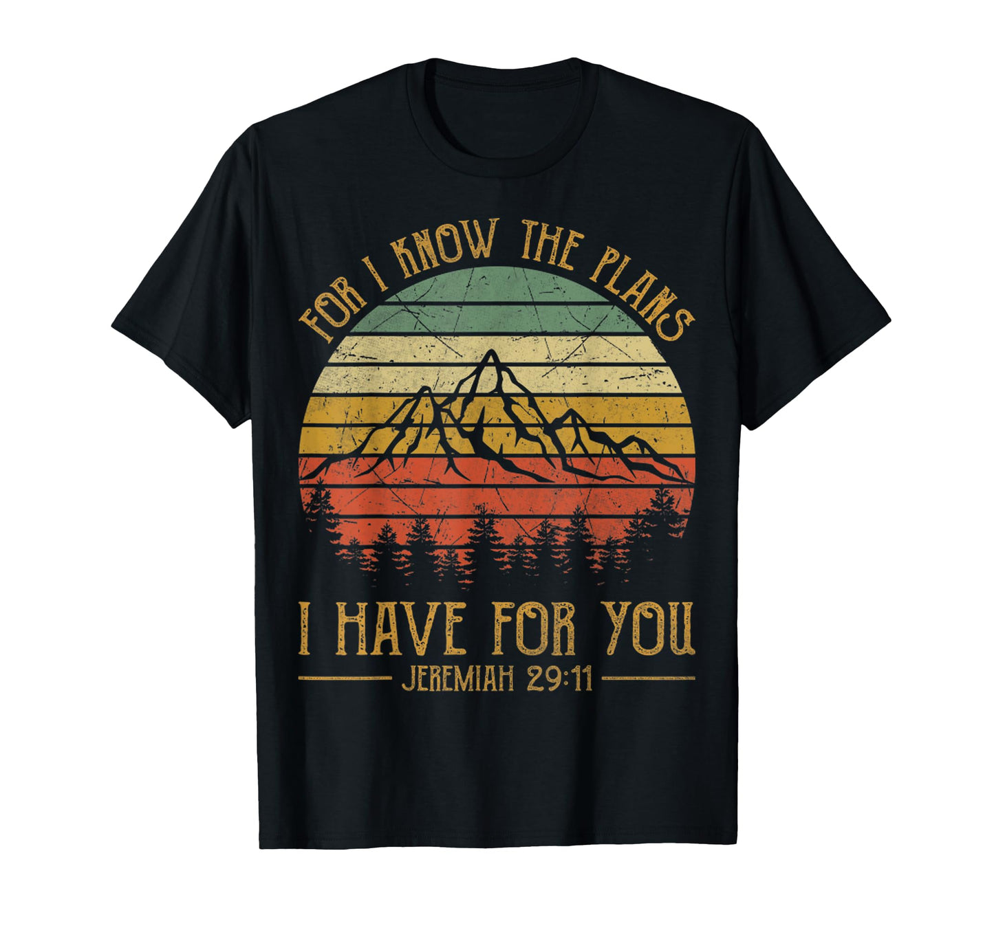 For I Know The Plans I Have For You Vintage Christian T-Shirt